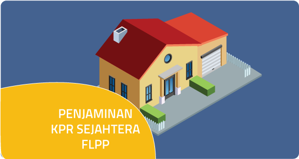 Penjaminan KPR Sejahtera FLPP